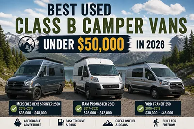 Best Used Class B Camper Vans Under $50,000 in 2026